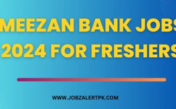 Meezan Bank Jobs 2024 for Freshers