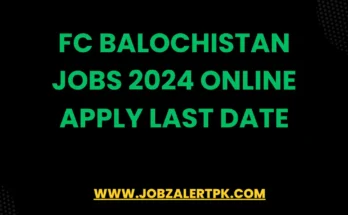 FC Balochistan Jobs 2024 Online Apply Last Date