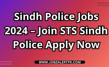Sindh Police Jobs 2024 – Join STS Sindh Police Jobs Apply Now