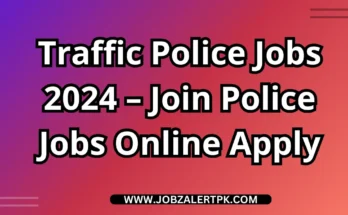 Traffic Police Jobs 2024 – Join Police Jobs Online Apply